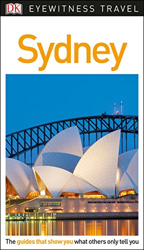 DK Eyewitness Travel Guide to Sydney, featuring the Opera House and Harbour Bridge.