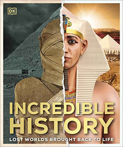 Book cover: half mummy, half pharaoh, pyramids in the background, title "Incredible History".