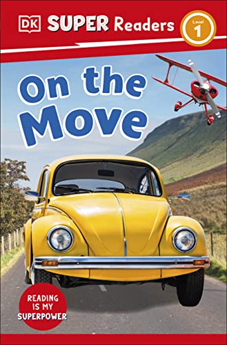 Book cover: yellow car, red airplane, and green hills, “On the Move.”