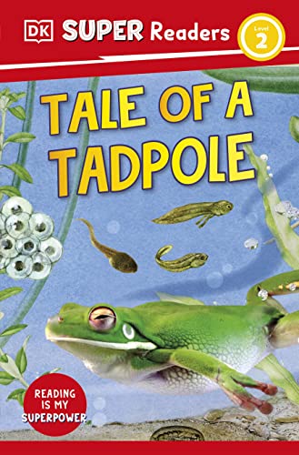 Book cover: "Tale of a Tadpole" with images of tadpoles and a frog.