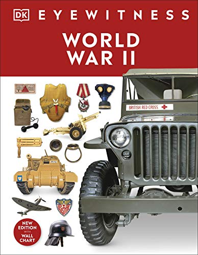 Cover of "World War II" DK Eyewitness book with military artifacts and vehicle.
