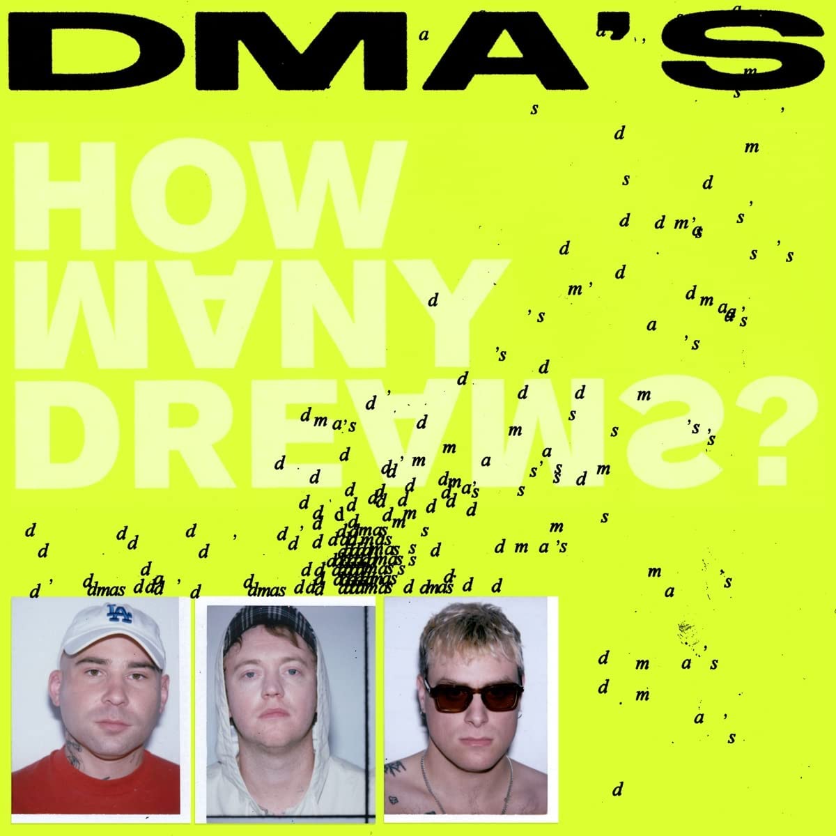 CD cover for DMA’S “How Many Dreams?” featuring band photos and text.