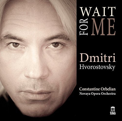 CD cover featuring a portrait of Dmitri Hvorostovsky and text “Wait For Me”.