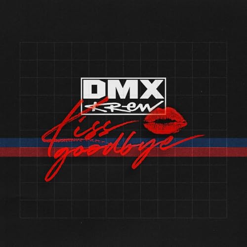 Dmx Krew - Kiss Goodbye [VINYL]
