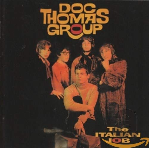 Album cover for Doc Thomas Group’s “The Italian Job” featuring a band portrait.