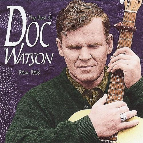 "CD cover featuring a man holding a guitar, with text 'The Best of Doc Watson'."