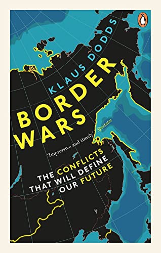 Book cover for "Border Wars" by Klaus Dodds with a world map.