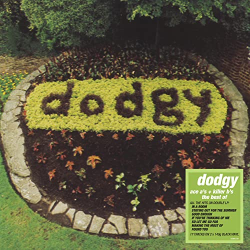 Vinyl cover showing the word Dodgy spelled out in a garden flower bed.