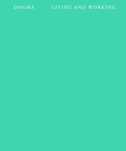 Green book cover with white text: "DOGMA LIVING AND WORKING".