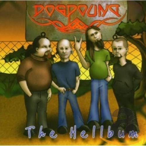 CD cover for Dogpound’s “The Hellbum” featuring four illustrated men.