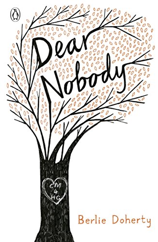 Book cover of Dear Nobody by Berlie Doherty featuring a tree with a heart carving.