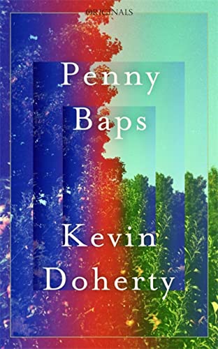 Book cover for “Penny Baps” by Kevin Doherty with abstract, colorful design.