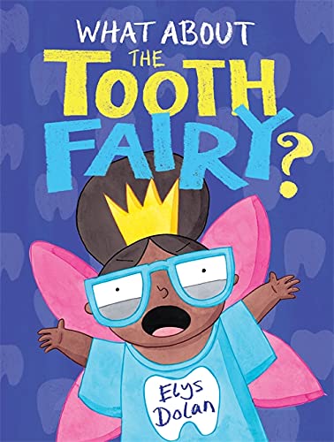 Book cover: illustrated tooth fairy with pink wings and blue glasses.