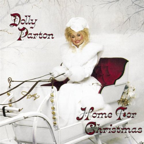 "Dolly Parton's "Home For Christmas" CD cover featuring Dolly in a white sleigh."