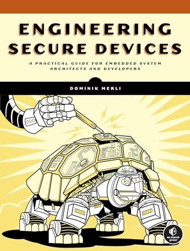 Book cover: “Engineering Secure Devices” with robotic turtle illustration.