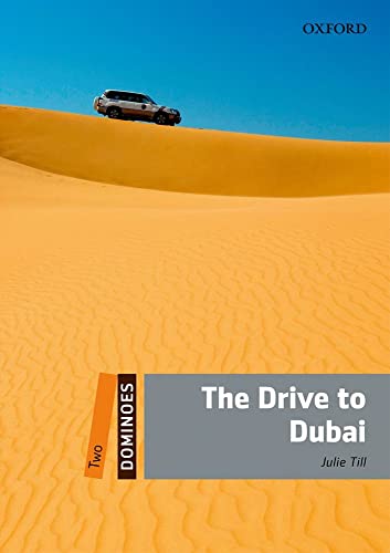 Book cover: desert landscape with a car, title “The Drive to Dubai”.