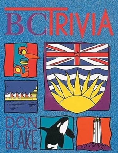 Book cover for "BC Trivia" featuring British Columbia imagery and flag.