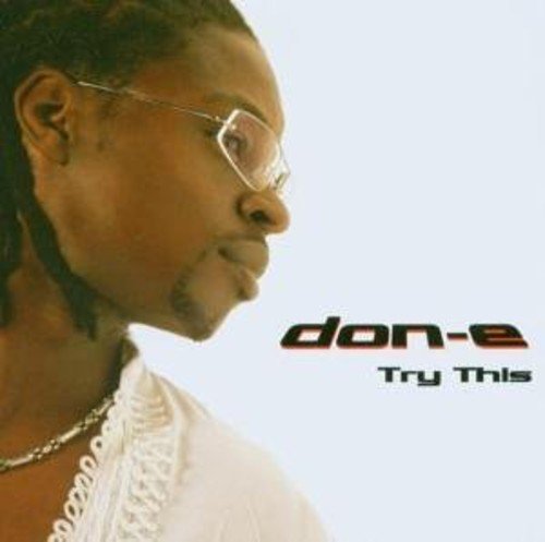CD album cover featuring a man with braids and glasses, text "don-e Try This".