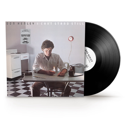 Don Henley's "I Can't Stand Still" vinyl record with album cover art.