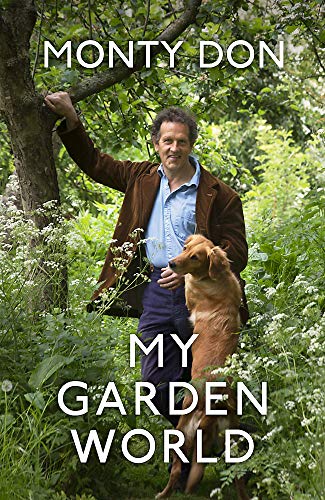 "Book cover featuring Monty Don standing with a dog in a lush, green garden."