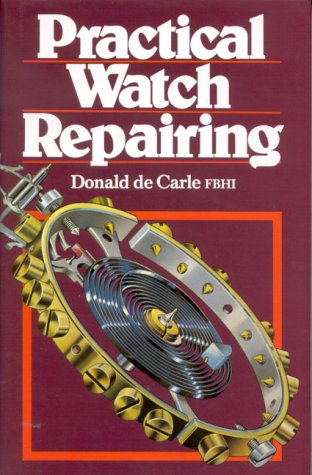 Book cover: “Practical Watch Repairing” with watch mechanism illustration.