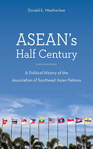 Book cover: “ASEAN’s Half Century” with flags of Southeast Asian nations.