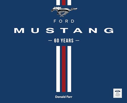 Blue book cover for “Ford Mustang 60 Years” with white horse logo.