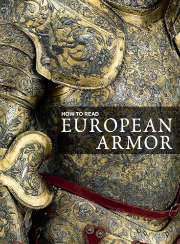 Ornate European armor detail with book title “How to Read European Armor.”