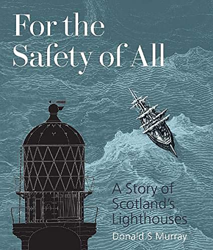 Book cover depicting a lighthouse against a stormy sea, titled "For the Safety of All".