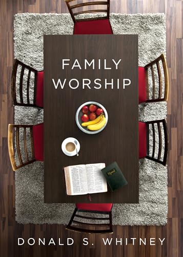 Book cover: table setting with fruit, Bible, and text "Family Worship.