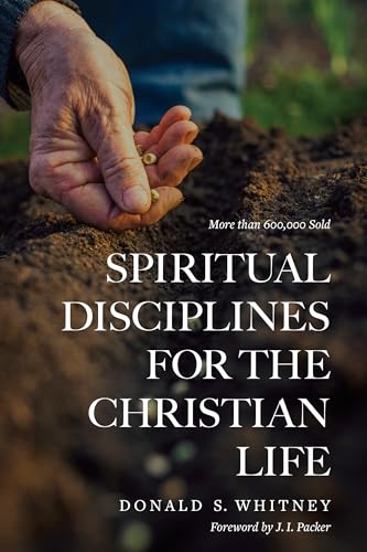 Book cover: “Spiritual Disciplines for the Christian Life” with hand planting seeds.