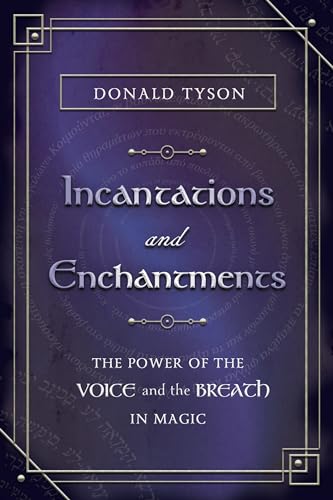 Book cover: “Incantations and Enchantments” by Donald Tyson, purple background.