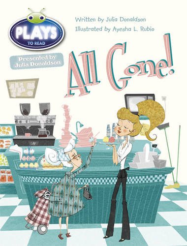 Book cover: “All Gone!” by Julia Donaldson, illustrated by Ayesha L. Rubio.
