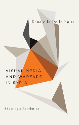 Book cover: abstract geometric design with title "Visual Media and Warfare in Syria".