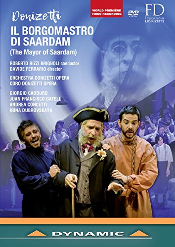DVD cover for "Donizetti: Il Borgomastro di Saardam" featuring three men in period costumes.