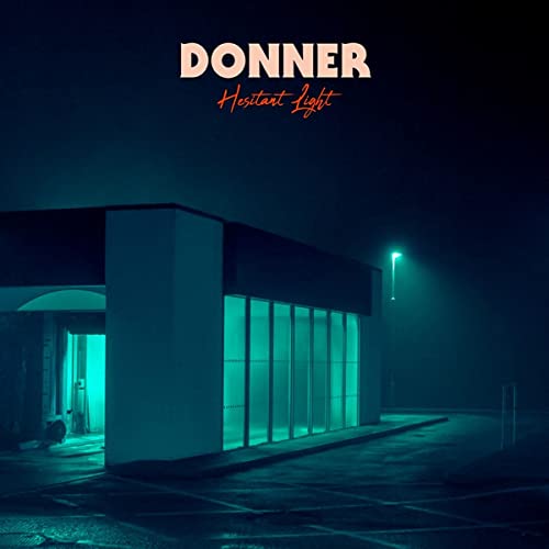 Album cover for Donner’s “Hesitant Light” featuring a building at night.