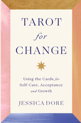 Book cover of Tarot for Change by Jessica Dore with a colorful geometric border.