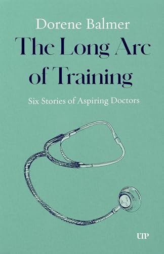 Book cover: “The Long Arc of Training” with a stethoscope illustration.