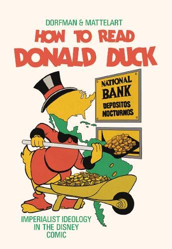 Book cover: Donald Duck with money, titled “How to Read Donald Duck.”