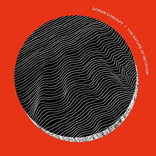 Album cover for Dorian Concept’s “The Nature Of Imitation” with abstract lines.