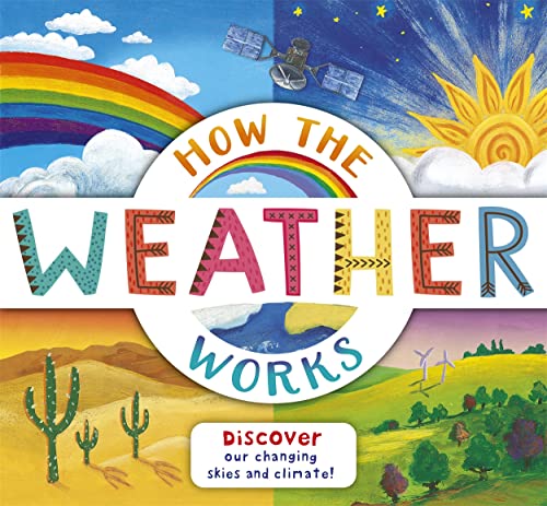 Book cover: "How the Weather Works" with rainbow, sun, and desert scene.