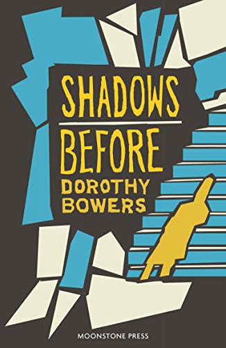 Book cover: “Shadows Before” by Dorothy Bowers, abstract geometric design.