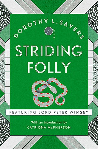 Book cover for Striding Folly by Dorothy L. Sayers featuring a monocle and snake.