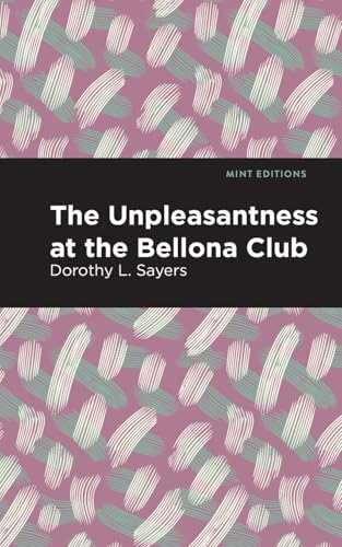 Book cover: “The Unpleasantness at the Bellona Club” by Dorothy L. Sayers.