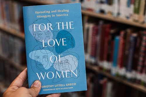 Book cover with blue line-art portraits of women, titled “For the Love of Women.”