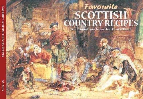 Cookbook cover depicting a historical Scottish scene and text: “Favourite Scottish Country Recipes”.