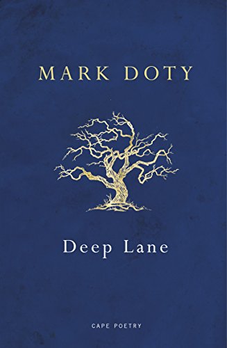 Book cover of Deep Lane by Mark Doty featuring a gold tree on blue.