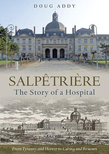Book cover: Salpêtrière Hospital with a large domed building and historical illustration.