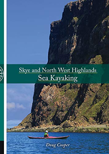Book cover: sea kayaker paddling near rocky cliffs in Scotland.