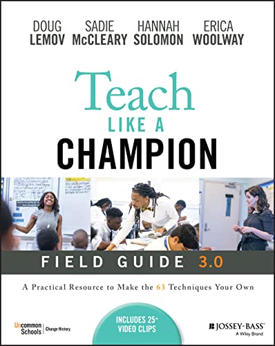 Book cover for Teach Like a Champion Field Guide 3.0 featuring classroom photos.